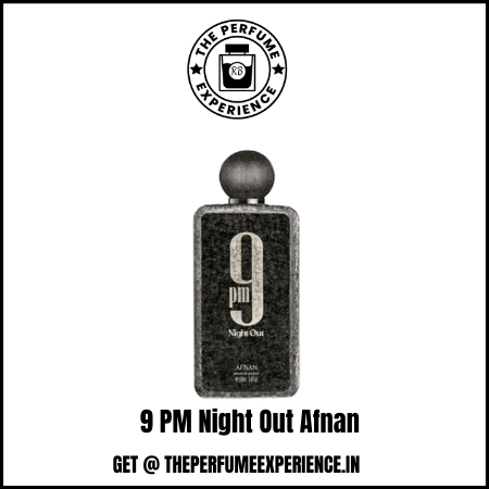9 PM Night Out Afnan| 10ML Decant
