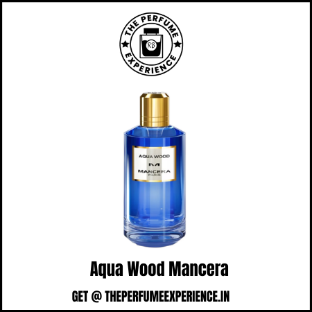 Aqua Wood Mancera |  Decants