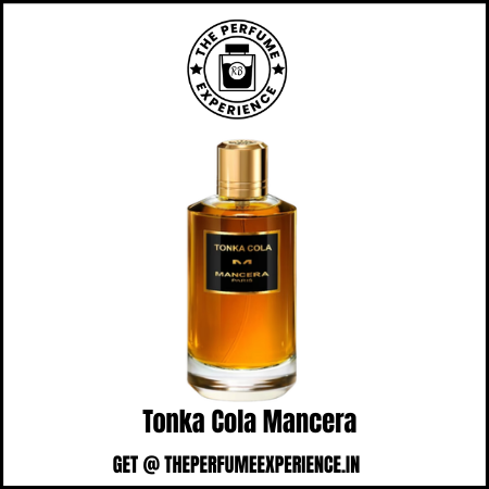 Tonka Cola Mancera |  Decants