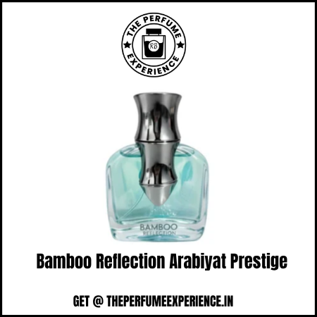 Bamboo Reflection Arabiyat Prestige| 10ml Decant