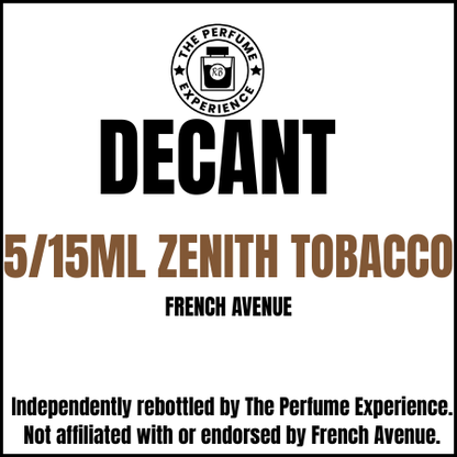 Zenith Tobacco by French Avenue 5ml & 15ml Decant