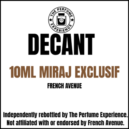 Miraj Exclusif by French Avenue 10ml Decant